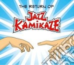 Jazz Kamikaze - The Return Of