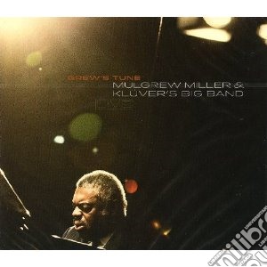 Mulgrew Miller & Kluver's Big Band - Grew's Tune cd musicale di Mulgrew miller & klu