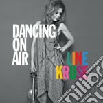 Line Kruse - Dancing On Air