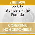 Six City Stompers - The Formula cd musicale di Six city stompers