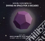 Mikkel Nordso Band - Diving In The Space For 3 Decades cd