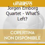 Jorgen Emborg Quartet - What'S Left? cd