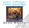 Enrico Pieranunzi & Thomas Fonnesbaek - Blue Waltz - Live At Gustavs cd