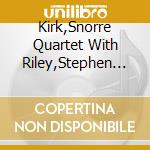 Kirk,Snorre Quartet With Riley,Stephen - Going Up cd