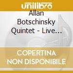 Allan Botschinsky Quintet - Live At The Tivoli Gardens 1996 (2Cd) cd