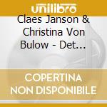 Claes Janson & Christina Von Bulow - Det Regnar I Mid Stad cd