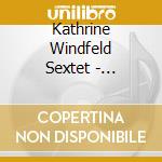 Kathrine Windfeld Sextet - Aldebaran cd