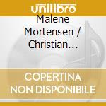 Malene Mortensen / Christian Sands - Malene & Christian cd