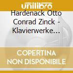 Hardenack Otto Conrad Zinck - Klavierwerke Vol.2 cd