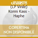 (LP Vinile) Konni Kass - Haphe lp vinile di Kass, Konni