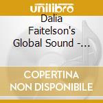 Dalia Faitelson's Global Sound - Diamond Of The Day cd