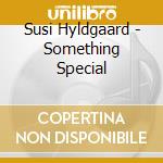 Susi Hyldgaard - Something Special cd