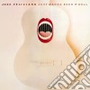 Jose Feliciano - Just Wanna Rock N Roll cd