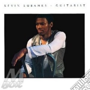 Guitarist cd musicale di Kevin Eubanks