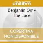 Benjamin Orr - The Lace cd musicale di Orr Benjamin