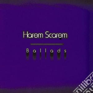Harem Scarem - Ballads (Bonus Tracks) cd musicale di Harem Scarem