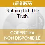 Nothing But The Truth cd musicale di BLADES RUBEN