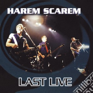 Harem Scarem - Last Live cd musicale di Harem Scarem