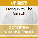 Living With The Animals cd