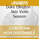 Duke Ellington - Jazz Violin Session