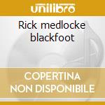 Rick medlocke blackfoot cd