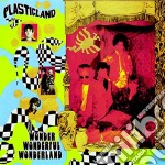 Plasticland - Wonder Wonderful Wonderland