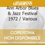 Ann Arbor Blues & Jazz Festival 1972 / Various cd