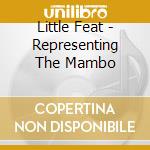 Little Feat - Representing The Mambo cd