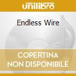 Endless Wire cd musicale di LIGHTFOOT GORDON
