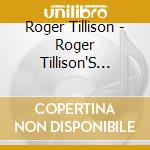 Roger Tillison - Roger Tillison'S Album cd musicale di Roger Tillison