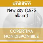 New city (1975 album) cd