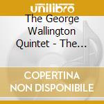 The George Wallington Quintet - The Presdigitator cd