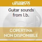 Guitar sounds from l.b. cd musicale di Breau Lenny