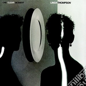 Thompson Linda - One Clear Moment (Bonus Tracks cd musicale di Thompson Linda