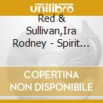 Red & Sullivan,Ira Rodney - Spirit Within cd