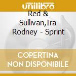 Red & Sullivan,Ira Rodney - Sprint cd