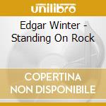 Edgar Winter - Standing On Rock cd