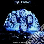 Frost (The) - Live At The Grande Ballroom cd