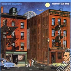 Johnatan Cain Band - Windy City Breakdown cd musicale