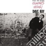 Dave Ray - Snaker'S Here