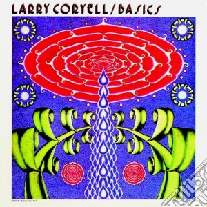 Larry Coryell - Basics cd musicale