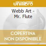 Webb Art - Mr. Flute