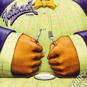 Fatback - So Delicious cd musicale di Fatback