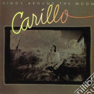 Carillo - Rings Around The Moon cd musicale di Carillo