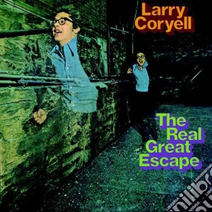 Larry Coryell - Real Great Escape (2018 Reissue) cd musicale di Larry Coryell
