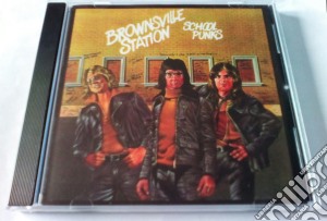 Brownsville Station - School Punks cd musicale di Station Brownsville
