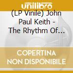 (LP Vinile) John Paul Keith - The Rhythm Of The City vinile