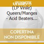 (LP Vinile) Queers/Manges - Acid Beaters (Red) vinile