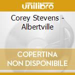 Corey Stevens - Albertville cd