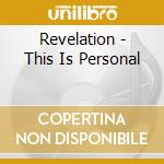 Revelation - This Is Personal cd